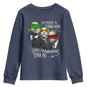 Obama MLK Malcolm X Youth Sweatshirt Dreams Come True TS09 Navy Print Your Wear