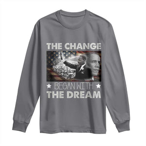 Obama MLK Long Sleeve Shirt The Change Began With The Dream TS09 Charcoal Print Your Wear