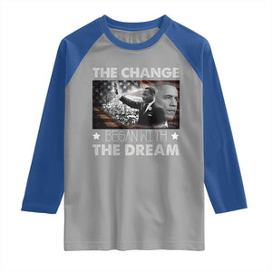 Obama MLK Raglan Shirt The Change Began With The Dream TS09 Sport Gray Royal Print Your Wear
