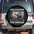 Obama MLK Spare Tire Cover The Change Began With The Dream TS09 No hole Black Print Your Wear