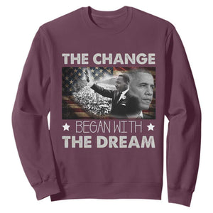 Obama MLK Sweatshirt The Change Began With The Dream TS09 Maroon Print Your Wear