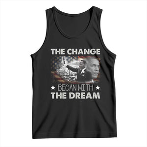 Obama MLK Tank Top The Change Began With The Dream TS09 Black Print Your Wear