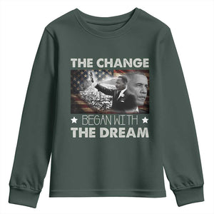 Obama MLK Youth Sweatshirt The Change Began With The Dream TS09 Dark Forest Green Print Your Wear