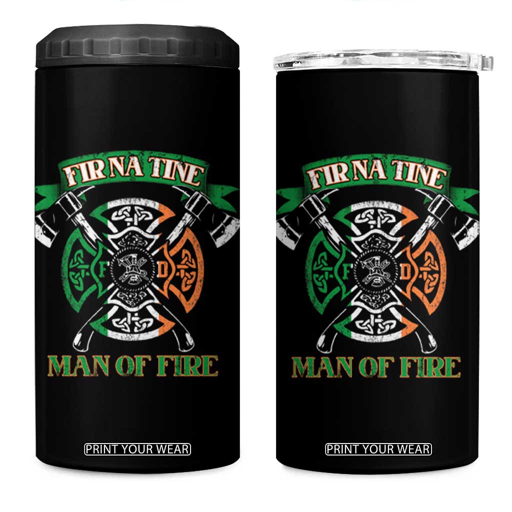 Irish Firefighter 4 in 1 Can Cooler Tumbler Fir Na Tine Man Of Fire TS09 One Size: 16 oz Black Print Your Wear