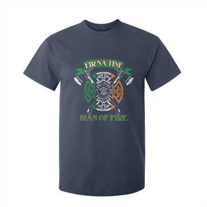 Irish Firefighter T Shirt For Kid Fir Na Tine Man Of Fire TS09 Navy Print Your Wear