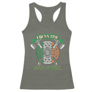 Irish Firefighter Racerback Tank Top Fir Na Tine Man Of Fire TS09 Military Green Print Your Wear