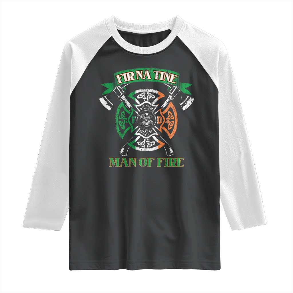 Irish Firefighter Raglan Shirt Fir Na Tine Man Of Fire TS09 Black White Print Your Wear
