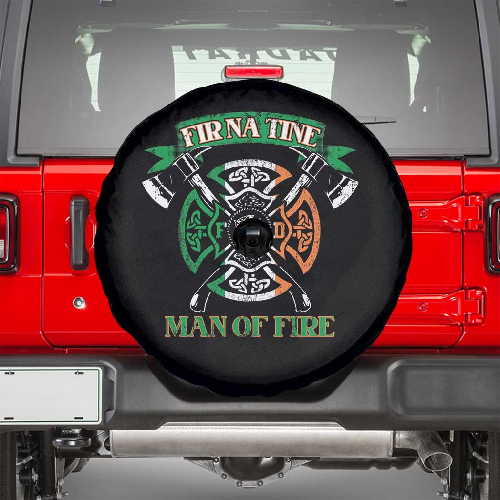 Irish Firefighter Spare Tire Cover Fir Na Tine Man Of Fire TS09 Black Print Your Wear