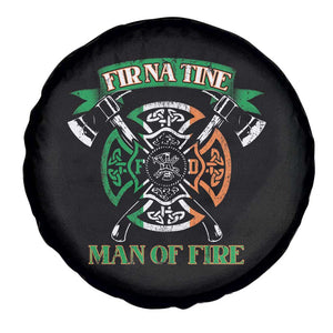 Irish Firefighter Spare Tire Cover Fir Na Tine Man Of Fire TS09 Print Your Wear