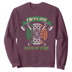 Irish Firefighter Sweatshirt Fir Na Tine Man Of Fire TS09 Maroon Print Your Wear