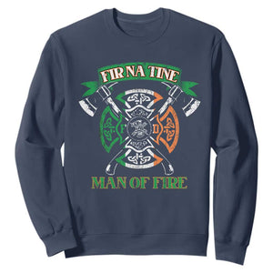Irish Firefighter Sweatshirt Fir Na Tine Man Of Fire TS09 Navy Print Your Wear