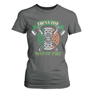 Irish Firefighter T Shirt For Women Fir Na Tine Man Of Fire TS09 Dark Heather Print Your Wear