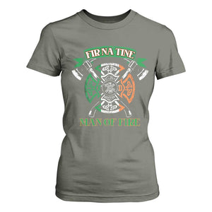 Irish Firefighter T Shirt For Women Fir Na Tine Man Of Fire TS09 Military Green Print Your Wear