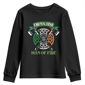 Irish Firefighter Youth Sweatshirt Fir Na Tine Man Of Fire TS09 Black Print Your Wear
