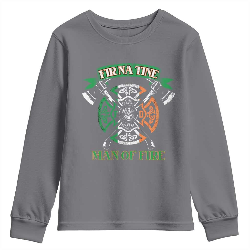 Irish Firefighter Youth Sweatshirt Fir Na Tine Man Of Fire TS09 Charcoal Print Your Wear