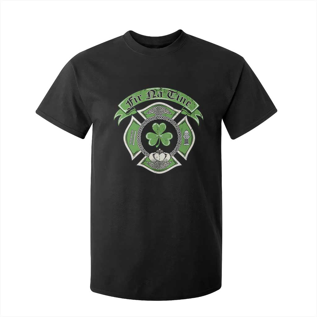 Irish Firefighter T Shirt For Kid Fir Na Tine Man Of Fire Celtic Claddagh Cross TS09 Black Print Your Wear