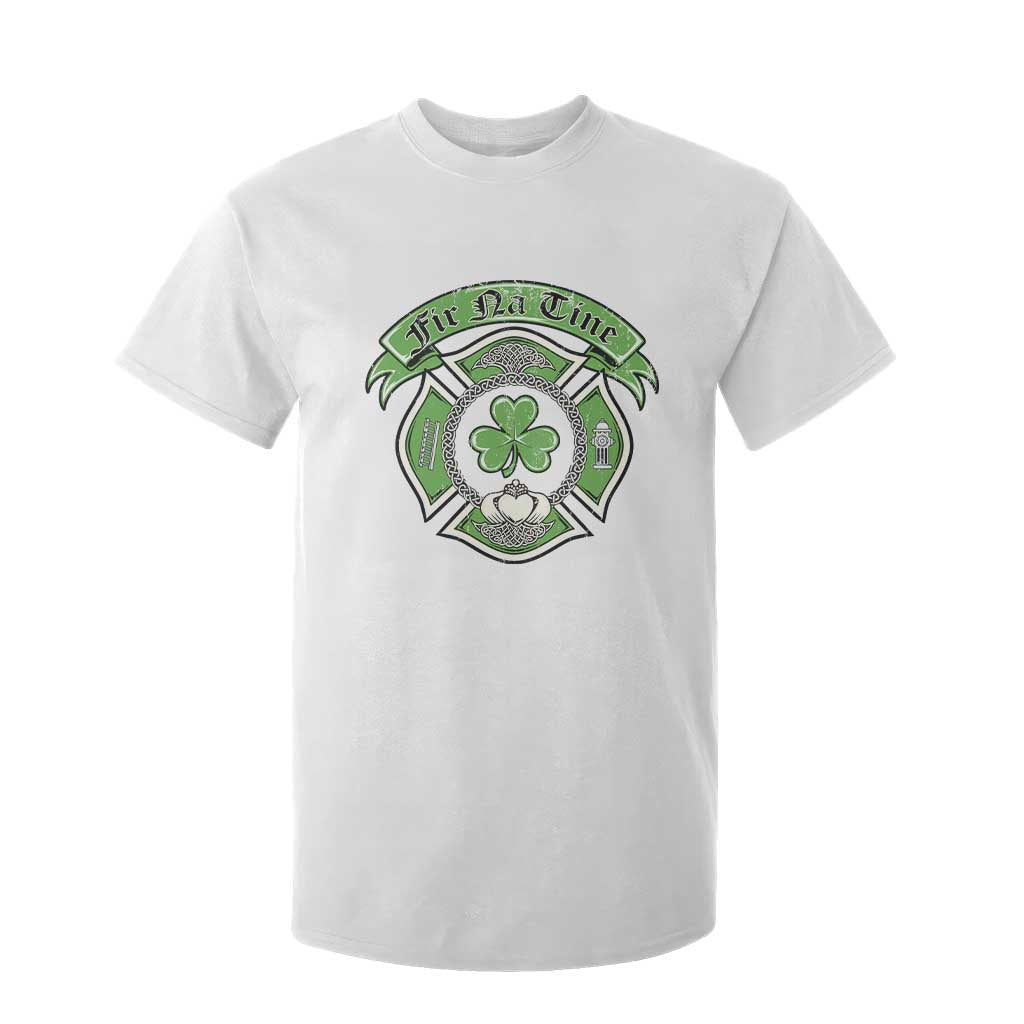 Irish Firefighter T Shirt For Kid Fir Na Tine Man Of Fire Celtic Claddagh Cross TS09 White Print Your Wear