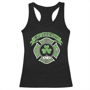 Irish Firefighter Racerback Tank Top Fir Na Tine Man Of Fire Celtic Claddagh Cross TS09 Black Print Your Wear