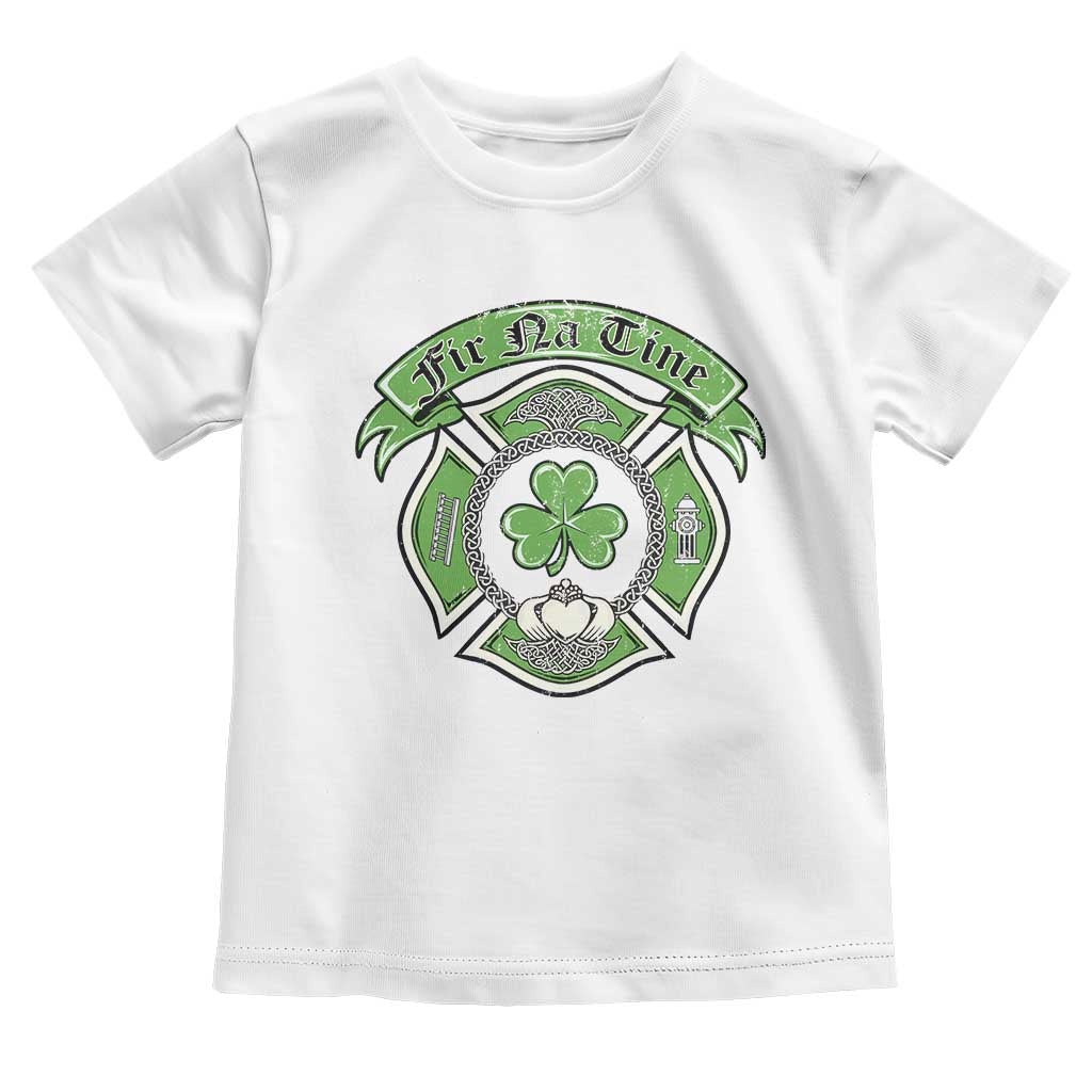 Irish Firefighter Toddler T Shirt Fir Na Tine Man Of Fire Celtic Claddagh Cross TS09 White Print Your Wear