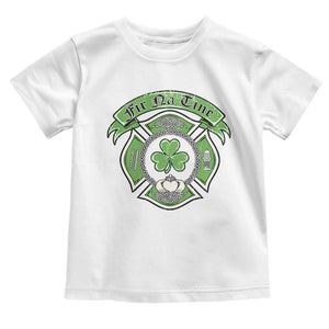 Irish Firefighter Toddler T Shirt Fir Na Tine Man Of Fire Celtic Claddagh Cross TS09 White Print Your Wear