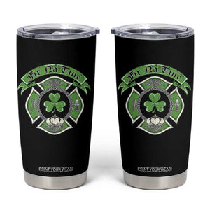 Irish Firefighter Tumbler Cup Fir Na Tine Man Of Fire Celtic Claddagh Cross TS09 Black Print Your Wear