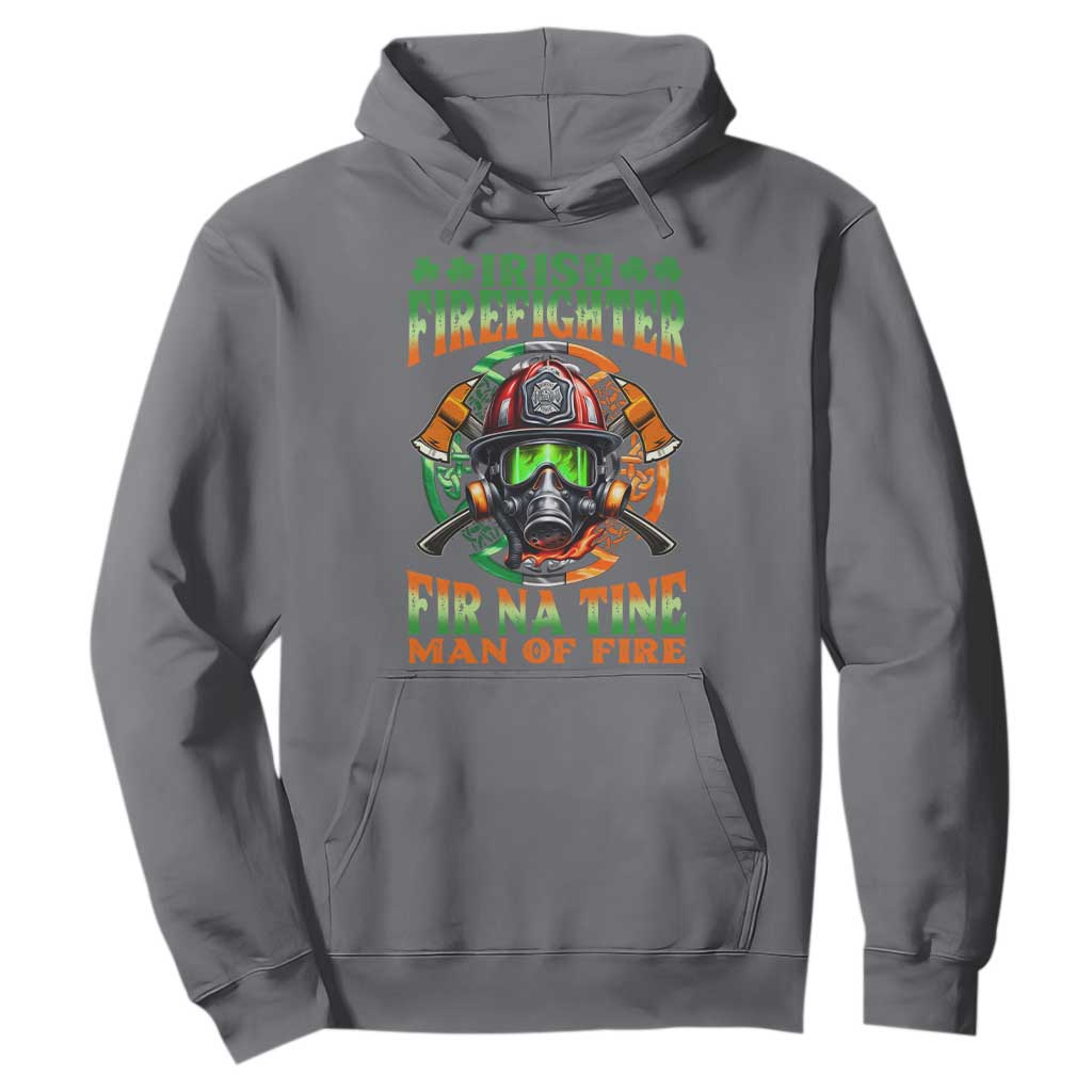 Fir Na Tine Man Of Fire Hoodie Irish Firefighter Pride TS09 Charcoal Print Your Wear