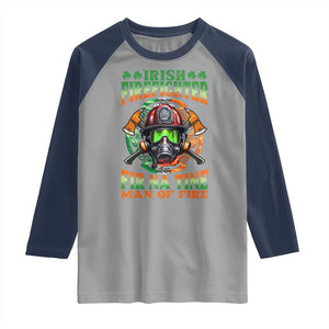 Fir Na Tine Man Of Fire Raglan Shirt Irish Firefighter Pride TS09 Sport Gray Navy Print Your Wear