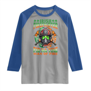 Fir Na Tine Man Of Fire Raglan Shirt Irish Firefighter Pride TS09 Sport Gray Royal Print Your Wear
