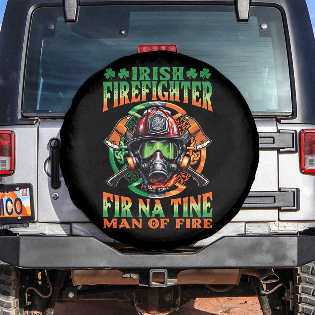 Fir Na Tine Man Of Fire Spare Tire Cover Irish Firefighter Pride TS09 No hole Black Print Your Wear