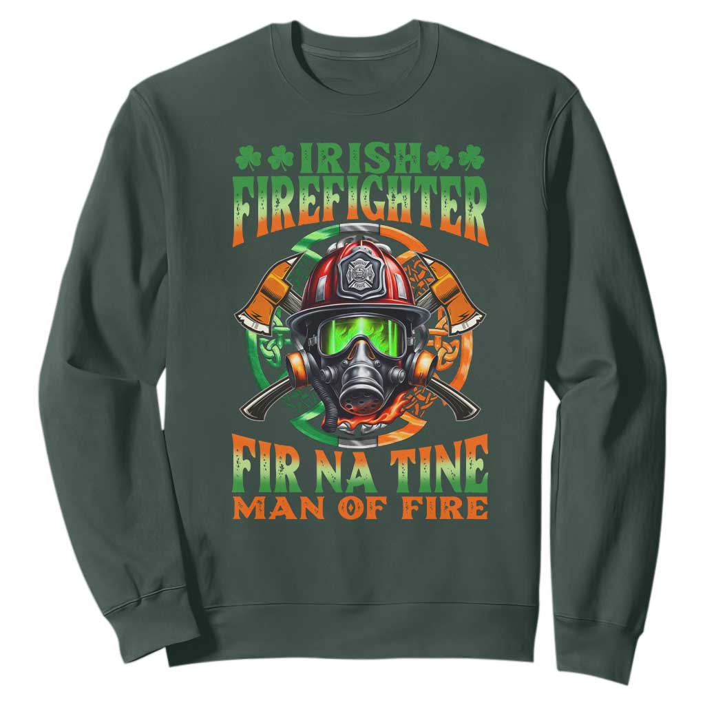 Fir Na Tine Man Of Fire Sweatshirt Irish Firefighter Pride TS09 Dark Forest Green Print Your Wear