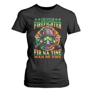Fir Na Tine Man Of Fire T Shirt For Women Irish Firefighter Pride TS09 Black Print Your Wear