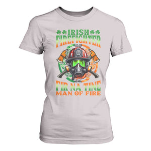 Fir Na Tine Man Of Fire T Shirt For Women Irish Firefighter Pride TS09 Ice Gray Print Your Wear