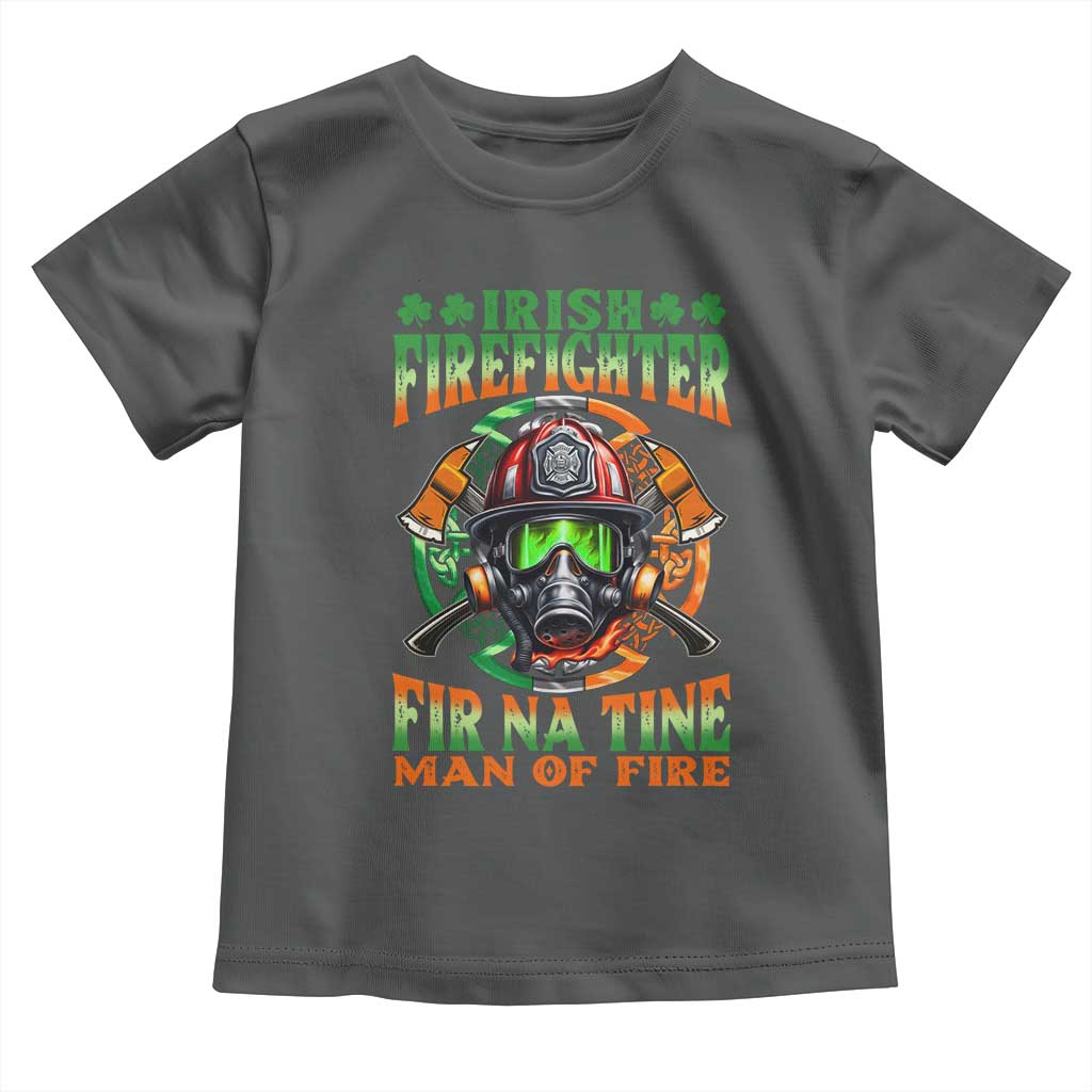 Fir Na Tine Man Of Fire Toddler T Shirt Irish Firefighter Pride TS09 Dark Heather Print Your Wear
