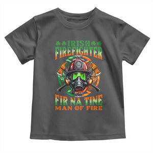 Fir Na Tine Man Of Fire Toddler T Shirt Irish Firefighter Pride TS09 Dark Heather Print Your Wear