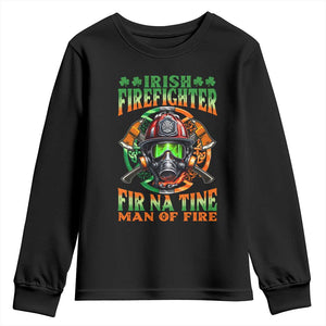 Fir Na Tine Man Of Fire Youth Sweatshirt Irish Firefighter Pride TS09 Black Print Your Wear