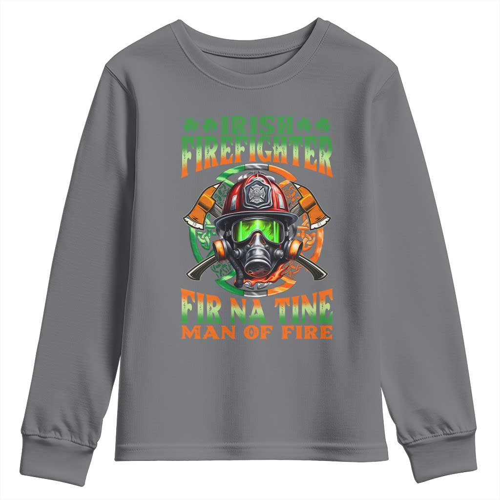 Fir Na Tine Man Of Fire Youth Sweatshirt Irish Firefighter Pride TS09 Charcoal Print Your Wear