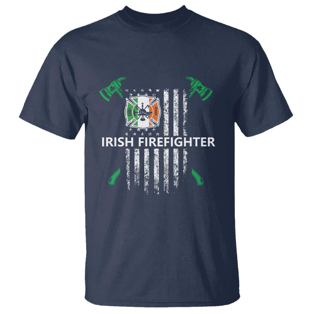 Irish Firefighter Fir Na Tine Man Of Fire T Shirt Irish American Flag TS09 Navy Print Your Wear