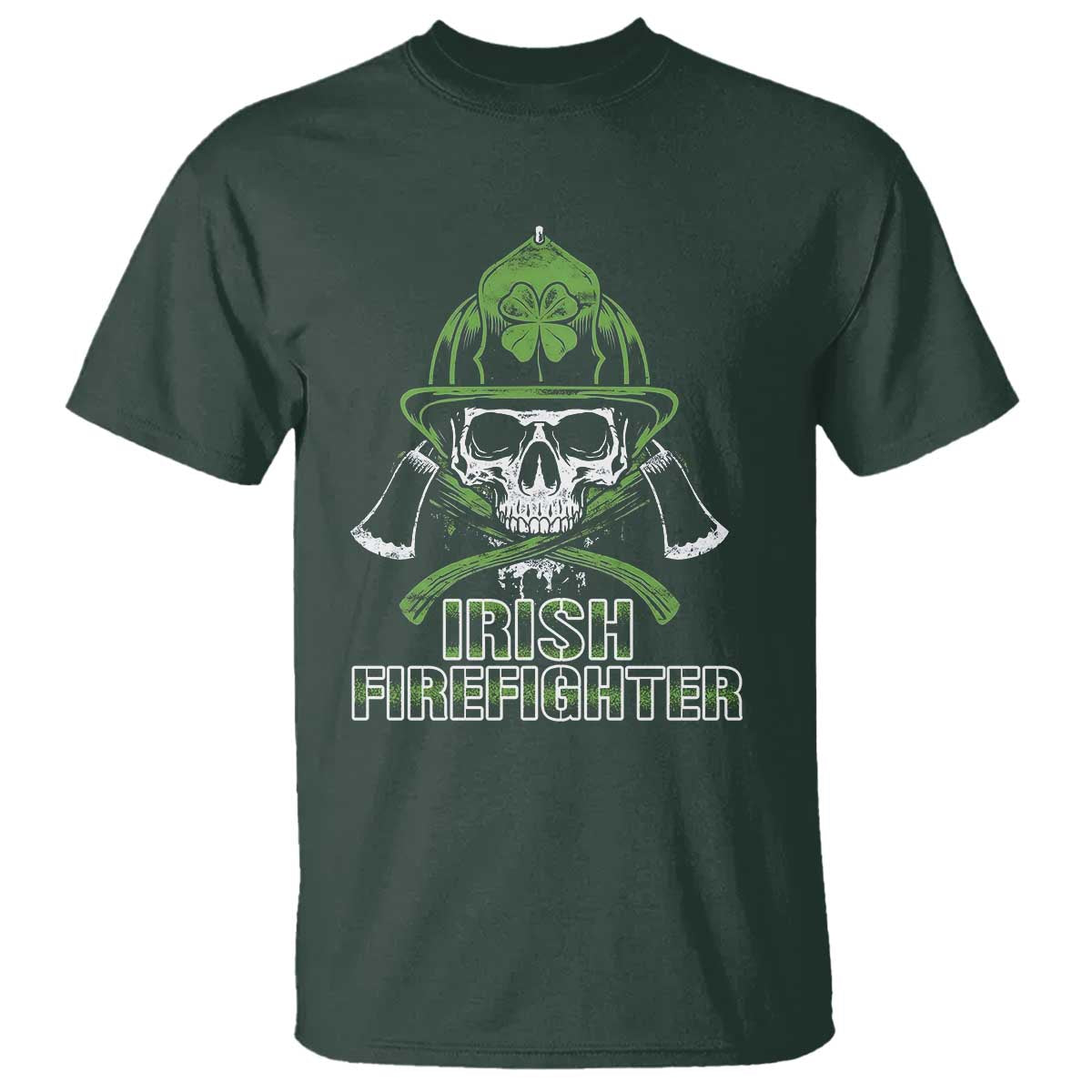 Irish Firefighter T Shirt Shamrock Skull Man Of Fire TS09 Dark Forest Green Print Your Wear