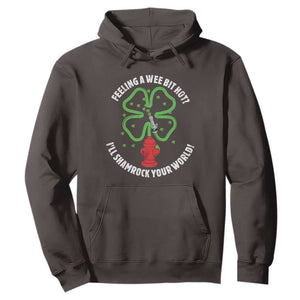 Funny Irish Firefighter Hoodie Feeling A Wee Bit Hot I'll Shamrock Your World TS09 Dark Chocolate Print Your Wear