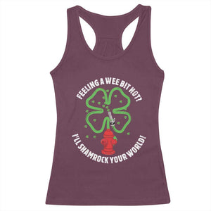 Funny Irish Firefighter Racerback Tank Top Feeling A Wee Bit Hot I'll Shamrock Your World TS09 Maroon Print Your Wear