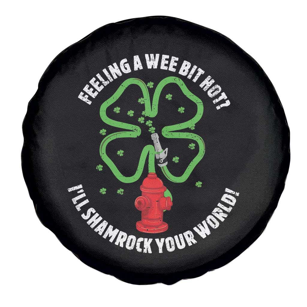 Funny Irish Firefighter Spare Tire Cover Feeling A Wee Bit Hot I'll Shamrock Your World TS09 Print Your Wear