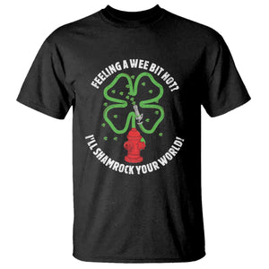 Funny Irish Firefighter T Shirt Feeling A Wee Bit Hot I'll Shamrock Your World TS09 Black Print Your Wear