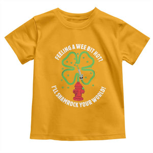 Funny Irish Firefighter Toddler T Shirt Feeling A Wee Bit Hot I'll Shamrock Your World TS09 Gold Print Your Wear