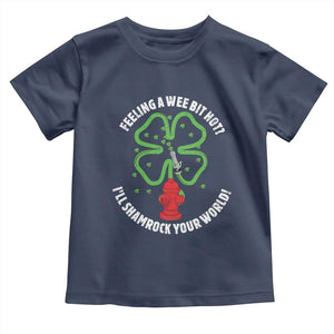 Funny Irish Firefighter Toddler T Shirt Feeling A Wee Bit Hot I'll Shamrock Your World TS09 Navy Print Your Wear