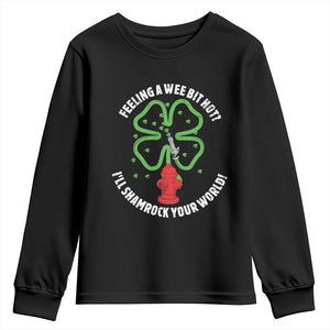 Funny Irish Firefighter Youth Sweatshirt Feeling A Wee Bit Hot I'll Shamrock Your World TS09 Black Print Your Wear