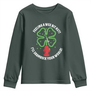 Funny Irish Firefighter Youth Sweatshirt Feeling A Wee Bit Hot I'll Shamrock Your World TS09 Dark Forest Green Print Your Wear