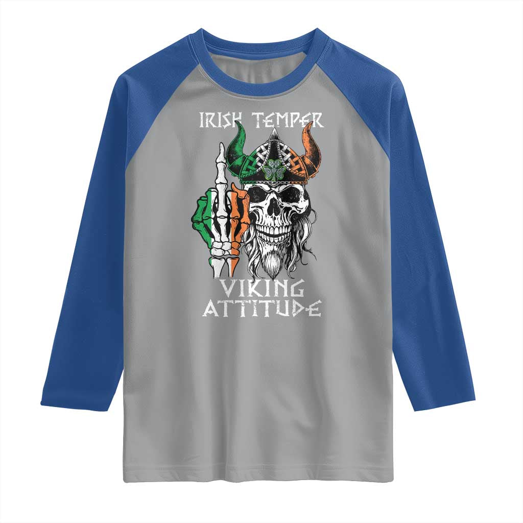 Funny Irish Viking Raglan Shirt Irish Temper Viking Attitude TS09 Sport Gray Royal Print Your Wear
