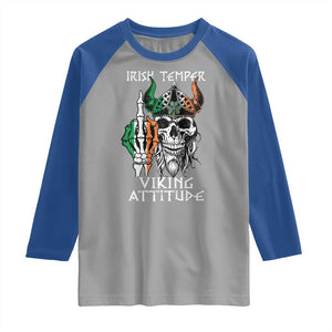 Funny Irish Viking Raglan Shirt Irish Temper Viking Attitude TS09 Sport Gray Royal Print Your Wear