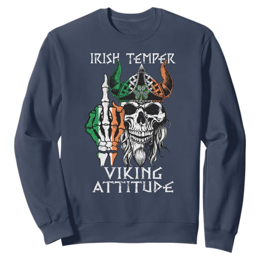 Funny Irish Viking Sweatshirt Irish Temper Viking Attitude TS09 Navy Print Your Wear