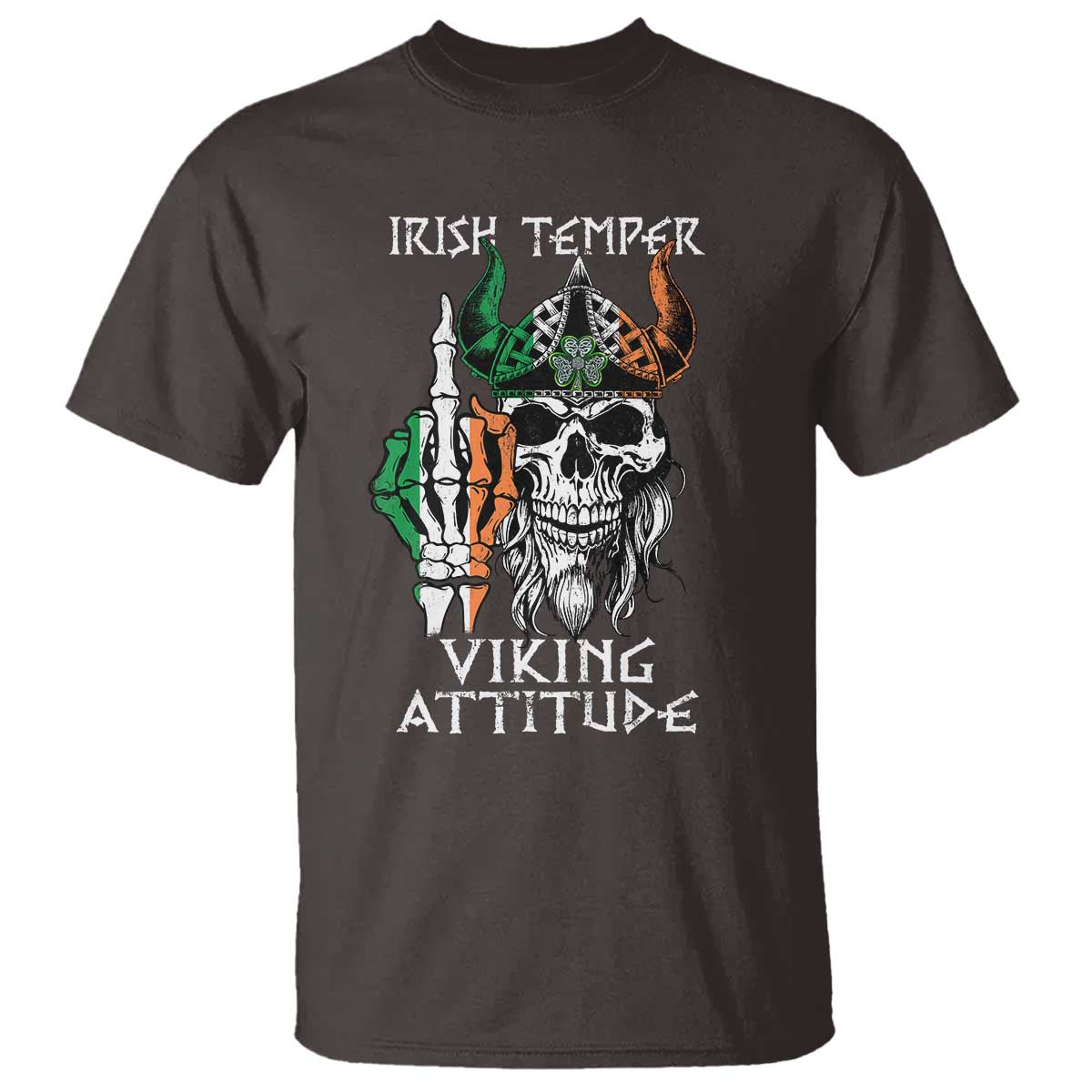 Funny Irish Viking T Shirt Irish Temper Viking Attitude TS09 Dark Chocolate Print Your Wear